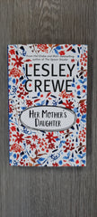 Lesley Crewe (Her Mother's Daughter)