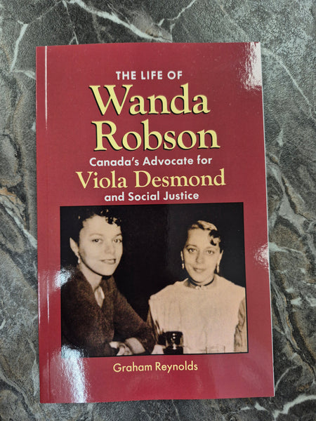 The Life of Wanda Robson Canada's Advocate for Viola Desmond