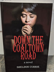 Down The Coaltown Road