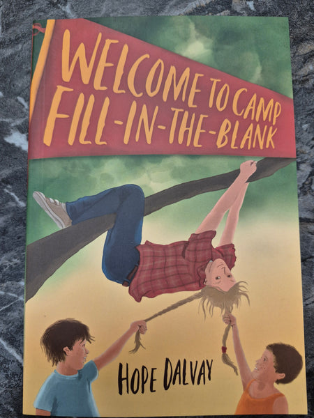 Welcome to Camp Fill-In-The-Blank