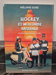 Hockey et Moutarde Baseball !