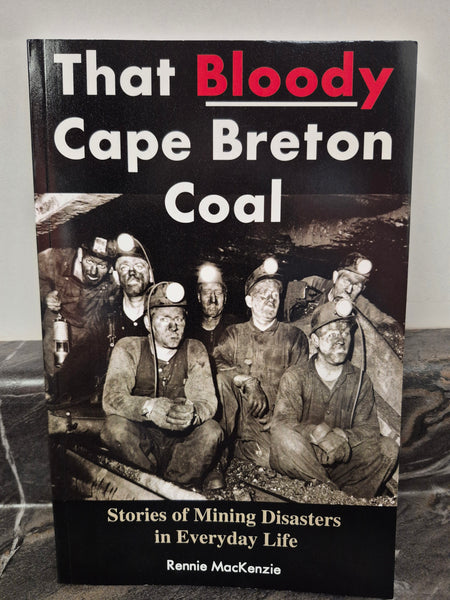 That Bloody Cape Breton Coal