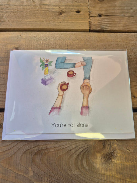 You're Not Alone