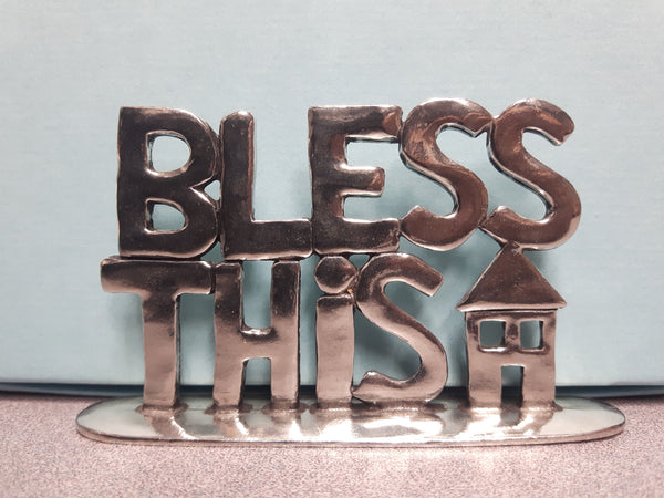 Quote Plaque "Bless This House" (PLS-7)