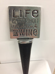 Wine Stopper (Life Is Too Short) ST-79